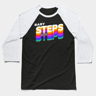 Baby Steps Baseball T-Shirt